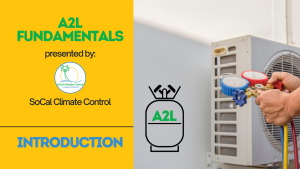 HVAC rules - A2L - SoCal Climate Control - Northridge