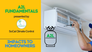 HVAC rules - A2L - SoCal Climate Control - Northridge (6)